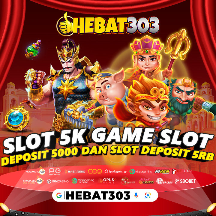 Slot 5k : Game Gacor Slot Deposit 5000 dan Slot Deposit 5rb